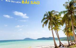 Những trải nghiệm không thể bỏ lỡ khi du lịch bãi sao